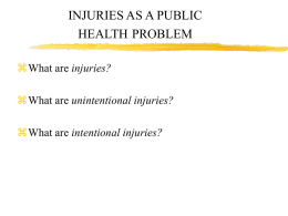 INJURIES AS A PUBLIC HEALTH PROBLEM