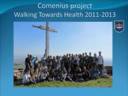 Comenius project Walking Towards Health 2011 How