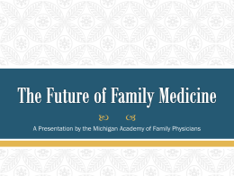 The Future of Family Medicine