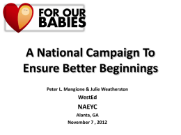 Saving Babies Is Saving Money The “For Our Babies” Campaign