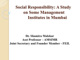 Social Responsibility: A Study on Some Management