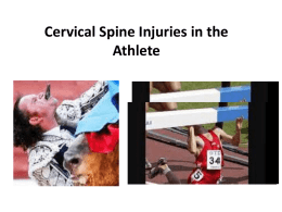 Cervical Spine Injuries in the Athlete