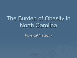 Physical inactivity - Eat Smart, Move More NC
