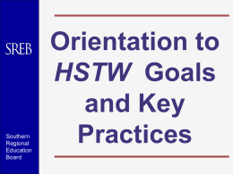 Orientation to HSTW Goals and Key Practices