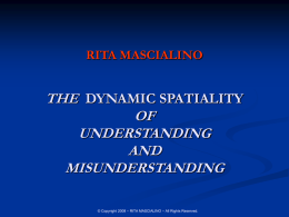 RITA MASCIALINO THE DYNAMIC SPATIALITY OF …