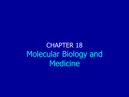 Chapter 18 Molecular Biology and Medicine