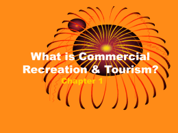 What is Commercial Recreation & Tourism?