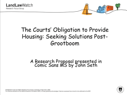 The Courts’ Obligation to Provide Housing: Seeking
