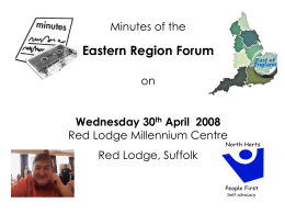 Eastern Region Forum Wednesday 8th August 2007 Holiday Inn
