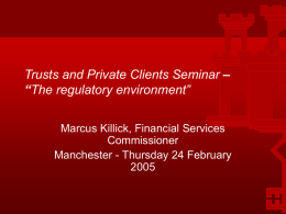 Trusts and Private Clients Seminar – The regulatory