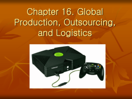 Chapter 16. Global Production, Outsourcing, and Logistics