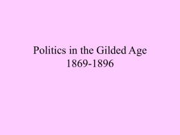 Political Paralysis in the Gilded Age 1869-1896