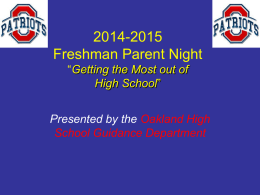 2012-2013 Freshman Parent Night “Getting the most out of