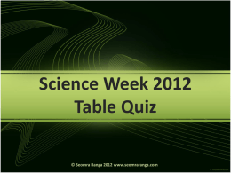 Science Week Table Quiz