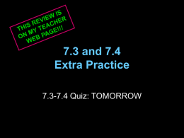 7.3 and 7.4 Extra Practice