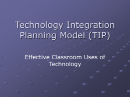 Technology Integration Planning Model (TIP)