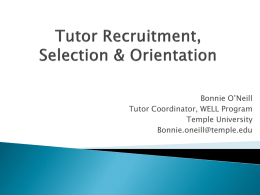 Tutor Recruitment, Making the Right Pick, & Orientation