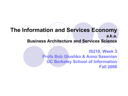 The Information and Services Economy a.k.a. Business