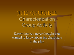 The Crucible Characterization Group Activity