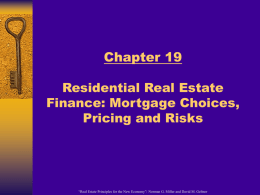 Chapter 19 Residential Real Estate Finance: Mortgage