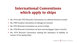 International Convention which apply to ships