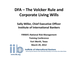 DFA – The Volcker Rule and Corporate Living Wills