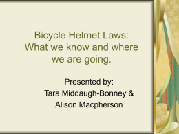 Bicycle Helmet Laws: What we know and where we are going.