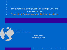 The Effect of Blowing Agent Choice on Energy and