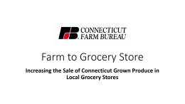 Farm to Grocery Store - Connecticut Farm Bureau Association