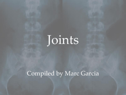 Joints - The Student-Run Anatomy 2A Webpage
