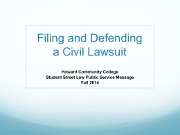 Filing and Defending a Civil Lawsuit