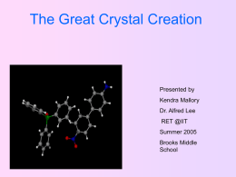 The Great Crystal Creation - Illinois Institute of Technology