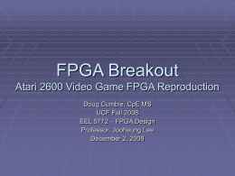 FPGA Breakout Atari 2600 Video Game FPGA Reproduction