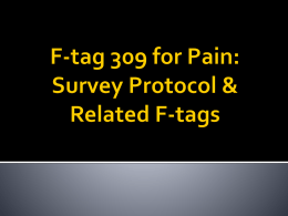 F-tag 309 for Pain: Survey Protocol & Related F-tags