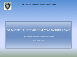 ST. MICHAEL-ALBERTVILLE FIVE YEAR FACILITIES …