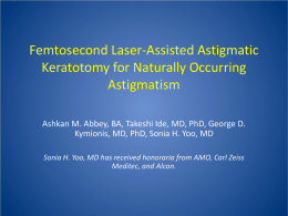 Femtosecond Laser-Assisted Astigmatic Keratotomy (FSAK)