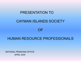PRESENTATION TO CAYMAN ISLANDS SOCIETY OF HUMAN …