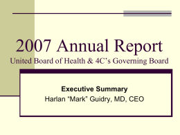 2007 Annual Report United Board of Health & 4C’s Governing