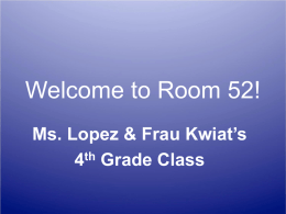 Welcome to Room 52! - Goethe International Charter School