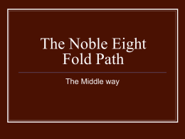 The Noble Eight Fold Path