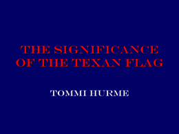 the Significance of the Texas Flag