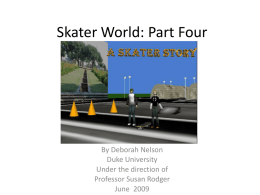Skater World: Part Four
