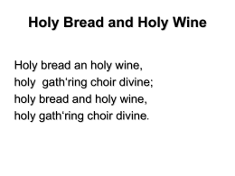 Holy Bread and Holy Wine