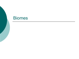 Biomes - Mrs. Tyler's Advanced Placement Biology