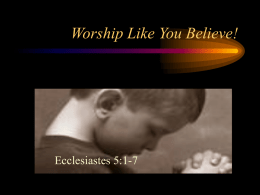 Worship Like You Believe!