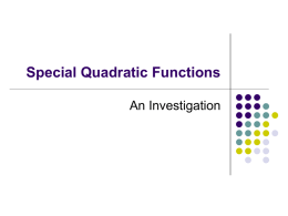 Special Quadratic Functions