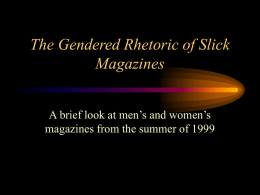 The Gendered Rhetoric of Slick Magazines