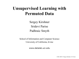 Unsupervised Learning with Permuted Data