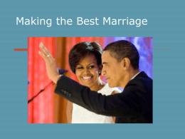 Making the Best Marriage
