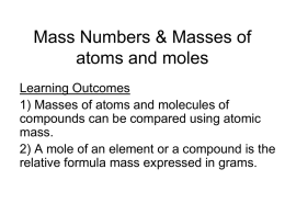 C 3.2 Masses of atoms and moles Pages 144 -145